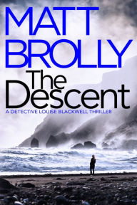 Download epub ebooks torrents The Descent by Matt Brolly in English