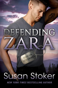 Title: Defending Zara, Author: Susan Stoker