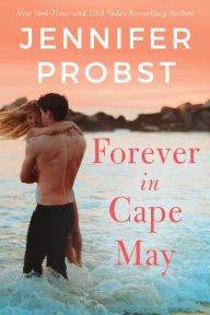 Free ebook download for ipad Forever in Cape May in English by Jennifer Probst PDF 9781542017855