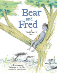 New real books download Bear and Fred: A World War II Story