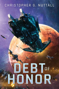 Free downloadable pdf ebooks Debt of Honor by Christopher G. Nuttall (English Edition)