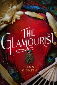 New ebook download free The Glamourist CHM RTF PDF 9781542019613