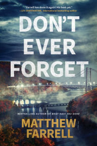 Free full audio books download Don't Ever Forget by Matthew Farrell in English 9781542019767 