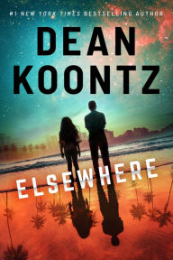 Title: Elsewhere, Author: Dean Koontz