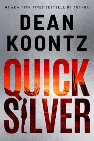 Title: Quicksilver, Author: Dean Koontz