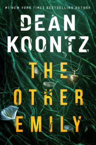 Title: The Other Emily, Author: Dean Koontz