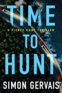 Time to Hunt (Pierce Hunt Series #3)