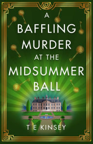 Free epub books to download uk A Baffling Murder at the Midsummer Ball by 