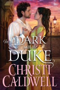 Ebook gratis download deutsch pdf In the Dark with the Duke FB2 (English literature) by Christi Caldwell 9781542021265