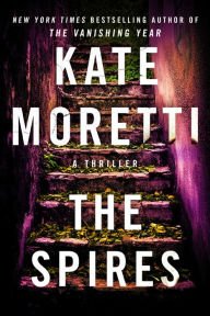 Free e textbook downloads The Spires: A Thriller