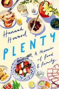 Free download books pdf Plenty: A Memoir of Food and Family (English Edition)