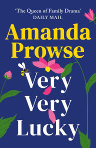 Pdf books online free download Very Very Lucky by Amanda Prowse