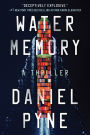 Water Memory: A Thriller
