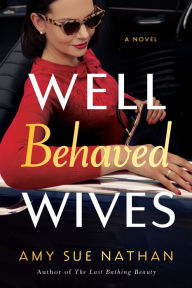 Free online download books Well Behaved Wives: A Novel MOBI 9781542025409