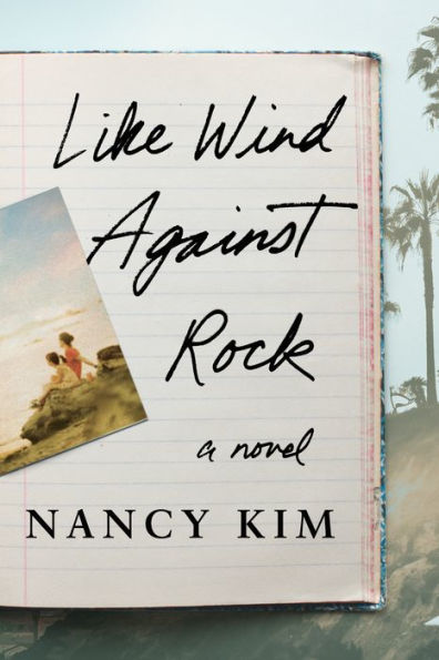 Like Wind Against Rock: A Novel