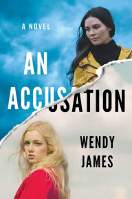 An Accusation: A Novel