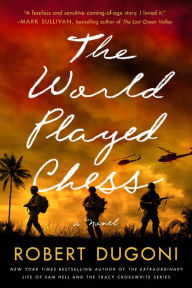 The World Played Chess: A Novel