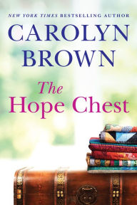 Title: The Hope Chest, Author: Carolyn Brown