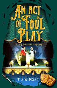 Ebook gratis download deutsch ohne registrierung An Act of Foul Play (English Edition) by T E Kinsey, T E Kinsey CHM RTF PDB 9781542031486