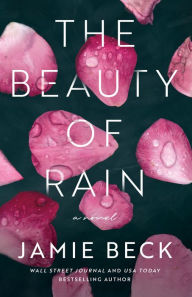 Epub books free download for mobile The Beauty of Rain: A Novel (English Edition) DJVU RTF