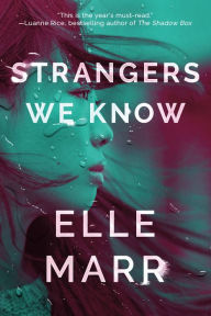 Ebooks download for free for mobile Strangers We Know (English Edition) 9781542032773 CHM ePub PDB by Elle Marr