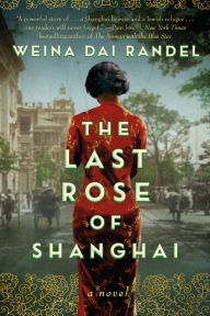 Ebooks pdf format download The Last Rose of Shanghai: A Novel by  FB2 PDF CHM