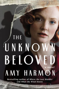 Free book download amazon The Unknown Beloved: A Novel by Amy Harmon 9781542033831 PDB CHM DJVU