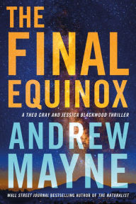 Free download ebooks pdf files The Final Equinox: A Theo Cray and Jessica Blackwood Thriller