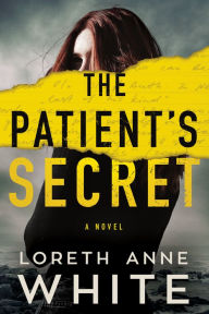 Pdf a books free download The Patient's Secret: A Novel by  English version  9781542034067