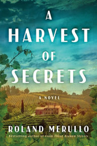 Free ebooks download deutsch A Harvest of Secrets: A Novel 9781542034388