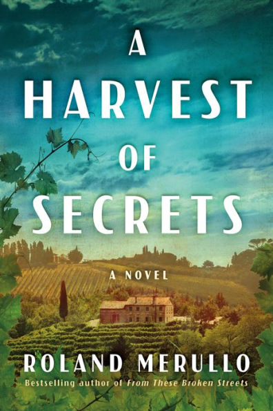 A Harvest of Secrets: Novel