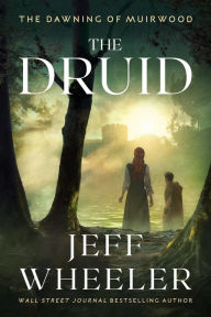 Download ebooks epub free The Druid  English version 9781542034753 by Jeff Wheeler