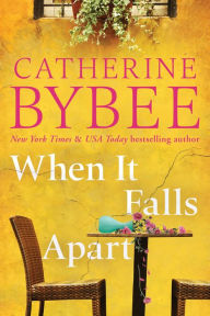 Free books downloader When It Falls Apart  English version by Catherine Bybee