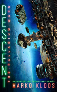 Download new free books Descent by Marko Kloos (English Edition) 9781542036153