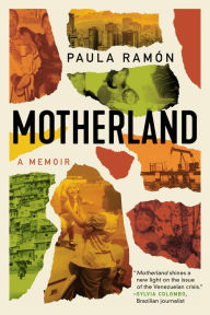 Download german books pdf Motherland: A Memoir by Paula Ramón, Julia Sanches, Jennifer Shyue FB2 MOBI (English Edition) 9781542036917