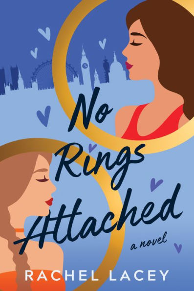 No Rings Attached: A Novel