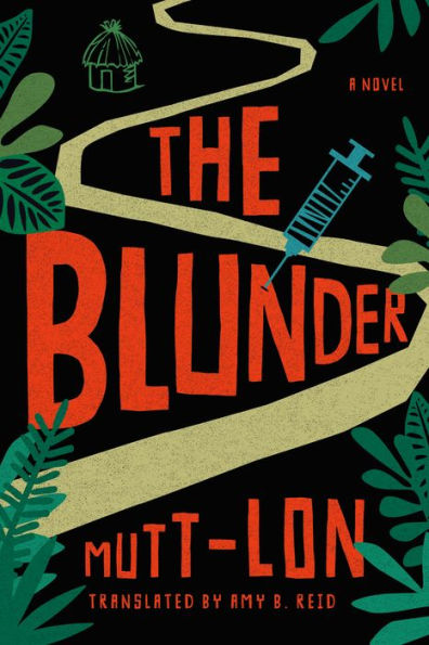 The Blunder: A Novel