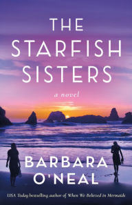 English text book free download The Starfish Sisters: A Novel 9781542038096