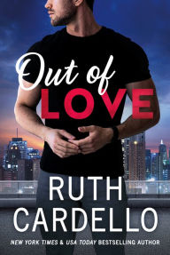 Free ebook download for mobipocket Out of Love by Ruth Cardello, Ruth Cardello 9781542038379 FB2 PDF iBook