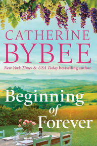 Free online ebooks download pdf Beginning of Forever by Catherine Bybee 9781542038553