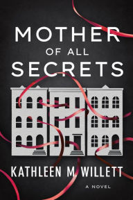 Ebook free download per bambini Mother of All Secrets: A Novel
