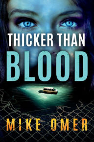 Download free ebooks online yahoo Thicker than Blood (English literature) by Mike Omer