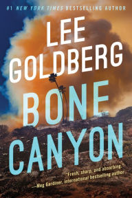 Title: Bone Canyon, Author: Lee Goldberg