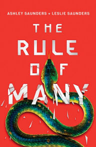 Title: The Rule of Many (Rule of One Series #2), Author: Ashley Saunders