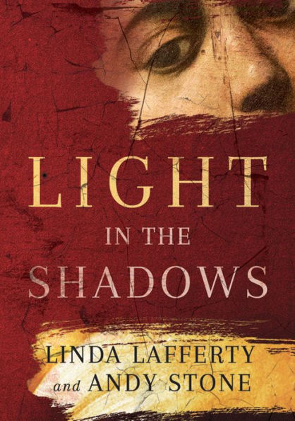 Light the Shadows: A Novel