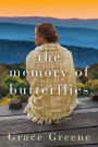 The Memory of Butterflies: A Novel