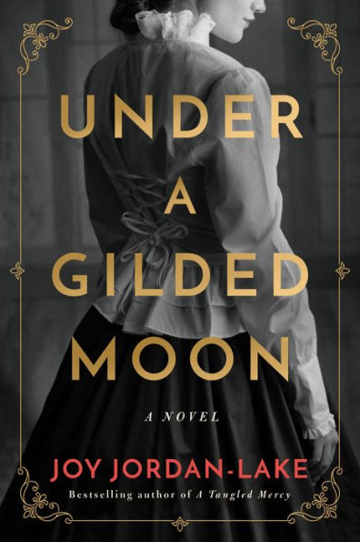 Under A Gilded Moon: Novel