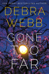 Free audiobooks for ipod touch download Gone Too Far by Debra Webb PDF ePub RTF