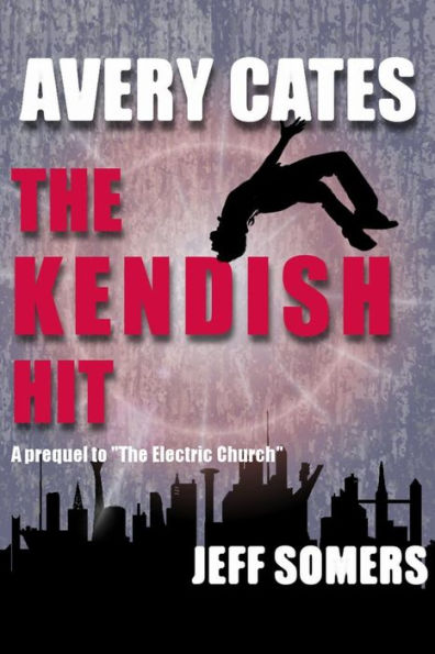 Avery Cates: The Kendish Hit