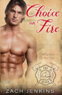 Choice on Fire